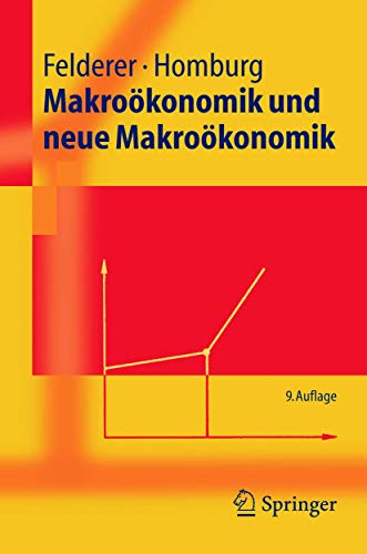 Beispielbild fr Makrokonomik Und Neue Makrokonomik (Springer-Lehrbuch) (German Edition) zum Verkauf von medimops