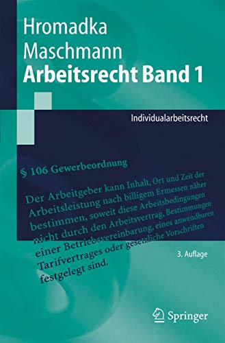 Beispielbild fr Arbeitsrecht Band 1: Individualarbeitsrecht (Springer-Lehrbuch) zum Verkauf von medimops