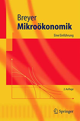 Imagen de archivo de Mikrokonomik: Eine Einfhrung: Eine Einfuhrung (Springer-Lehrbuch) a la venta por medimops