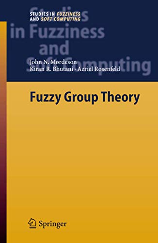 Stock image for Fuzzy Group Theory (Studies in Fuzziness and Soft Computing, 182) for sale by HPB-Red