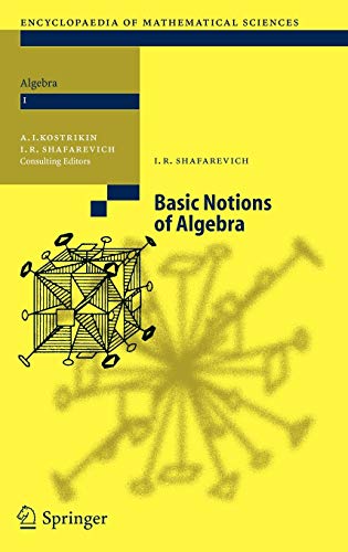 9783540251774: Basic Notions of Algebra: 11 (Encyclopaedia of Mathematical Sciences)