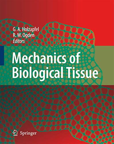 9783540251941: Mechanics of Biological Tissue