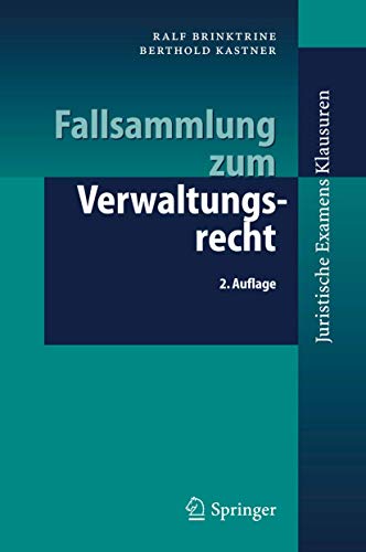 Stock image for Fallsammlung zum Verwaltungsrecht (Juristische ExamensKlausuren) for sale by medimops