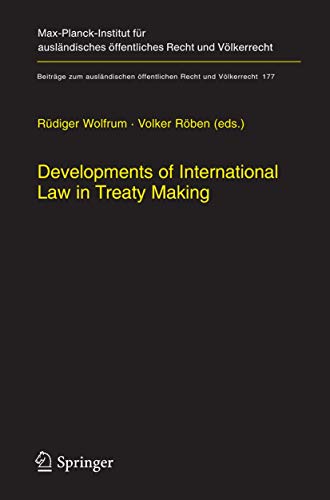 Beispielbild fr Developments of international law in treaty making. Beitrge zum auslndischen ffentlichen Recht und Vlkerrecht 177. zum Verkauf von Wissenschaftliches Antiquariat Kln Dr. Sebastian Peters UG