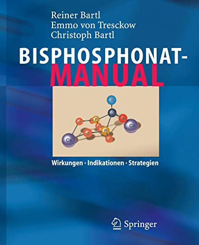 Beispielbild fr Bisphosphonat-Manual: Wirkungen - Indikationen - Strategien zum Verkauf von medimops