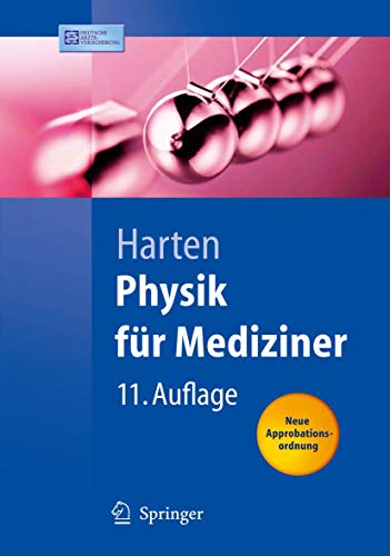 Stock image for Physik für Mediziner: Eine Einführung (Springer-Lehrbuch) (German Edition) for sale by HPB-Red