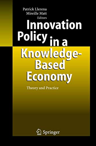 Stock image for Innovation Policy in a Knowledge-Based Economy: Theory and Practice for sale by Phatpocket Limited