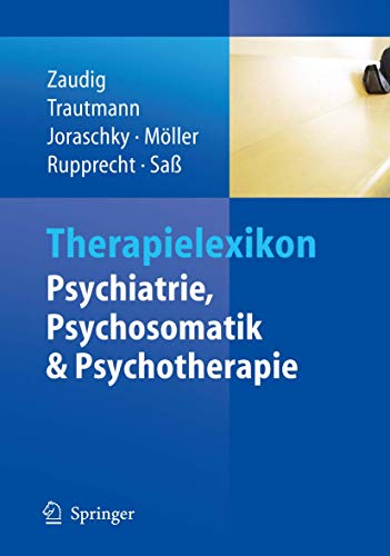 Beispielbild fr Therapielexikon Psychiatrie, Psychosomatik, Psychotherapie zum Verkauf von medimops