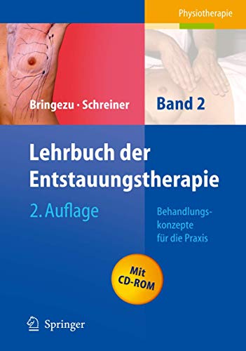 Stock image for Lehrbuch der Entstauungstherapie: Band 2: Behandlungskonzepte fr die Praxis: BD 2 for sale by medimops