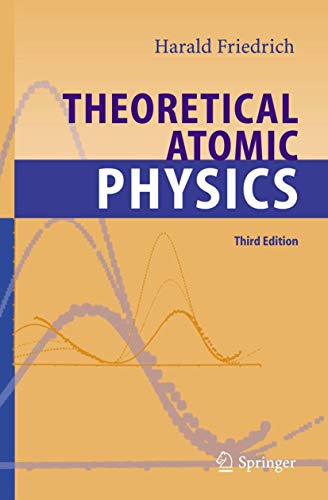 9783540256441: Theoretical Atomic Physics