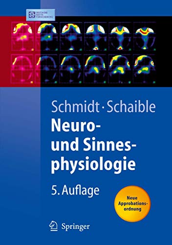 Beispielbild fr Neuro- und Sinnesphysiologie (Springer-Lehrbuch) Schmidt, Robert F.; Schaible, Hans-Georg; Birbaumer, Niels; Braitenberg, V.; Brinkmeier, H.; Dudel, J.; Eysel, U.; Handwerker, H.O.; Hatt, H.; Illert, M.; Jnig, W.; Kuhtz-Buschbeck, J.P.; Rdel, R.; Schaible, H.-G.; Schmidt, R.F.; Schtz, A. and Zenner, H.P. zum Verkauf von BUCHSERVICE / ANTIQUARIAT Lars Lutzer