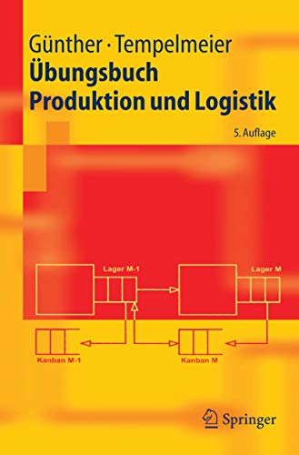 Beispielbild fr bungsbuch Produktion und Logistik (Springer-Lehrbuch) zum Verkauf von Bookoutlet1