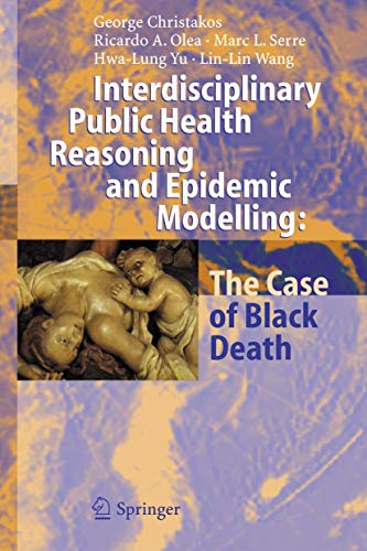 Stock image for Interdisciplinary Public Health Reasoning and Epidemic Modelling for sale by Books Puddle