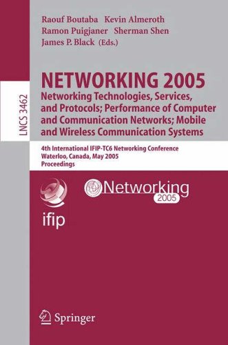 Stock image for NETWORKING 2005. Networking Technologies, Services, and Protocols; Performance of Computer and Communication Networks; Mobile and Wireless . Networks and Telecommunications) for sale by GuthrieBooks