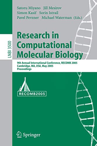 Research in Computational Molecular Biology: 9th Annual International Conference, RECOMB 2005, Ca...