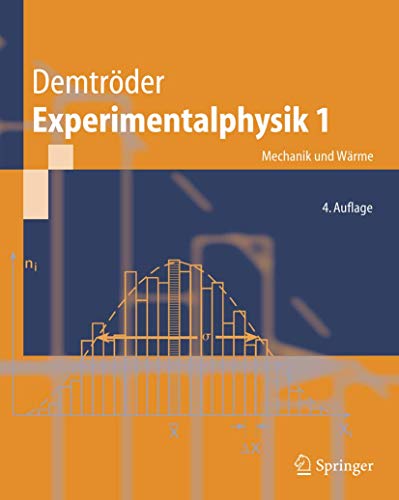 Experimentalphysik 1: Mechanik und Wärme: Mechanik Und Warme (Springer-Lehrbuch) - Demtröder, Wolfgang