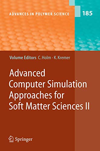 9783540260912: Advanced Computer Simulation Approaches for Soft Matter Sciences II: 185 (Advances in Polymer Science)