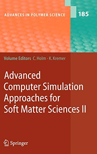 9783540260912: Advanced Computer Simulation Approaches for Soft Matter Sciences II: 185 (Advances in Polymer Science, 185)