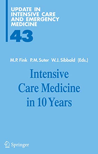 Imagen de archivo de Intensive Care Medicine In 10 Years (Update In Intensive Care And Emergency Medicine) a la venta por Basi6 International