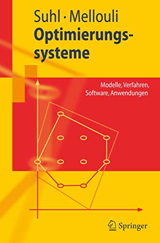 Stock image for Optimierungssysteme. Modelle, Verfahren, Software, Anwendungen. for sale by Antiquariat Leon Rterbories