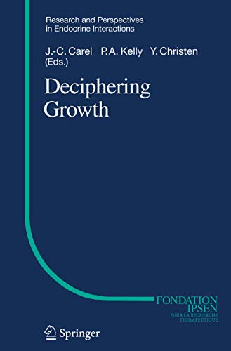 Stock image for Deciphering Growth (Research and Perspectives in Endocrine Interactions) for sale by Cambridge Rare Books