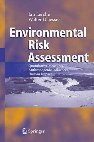Stock image for Environmental Risk Assessment: Quantitative Measures, Anthropogenic Influences, Human Impact for sale by Phatpocket Limited