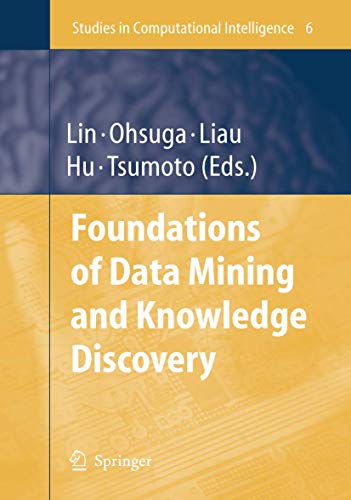 Stock image for Foundations of Data Mining and Knowledge Discovery (Studies in Computational Intelligence) for sale by Gardner's Used Books, Inc.