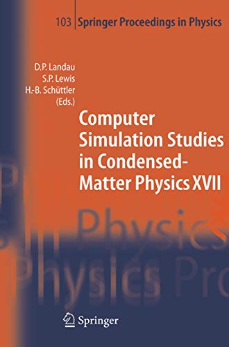 Stock image for Computer Simulation Studies in Condensed-Matter Physics XVII for sale by Books Puddle