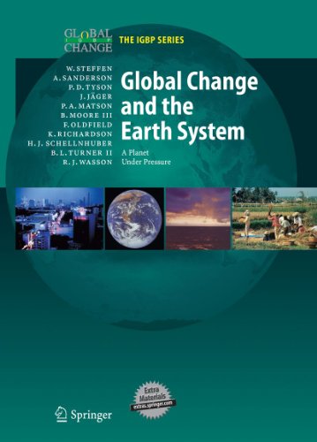 Stock image for Global Change and the Earth System : A Planet under Pressure for sale by Better World Books