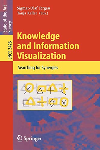 Stock image for Knowledge and Information Visualization : Searching for Synergies for sale by Better World Books: West
