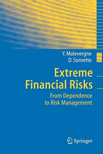 Beispielbild fr Extreme Financial Risks: From Dependence to Risk Management (Springer Finance) zum Verkauf von HPB-Red