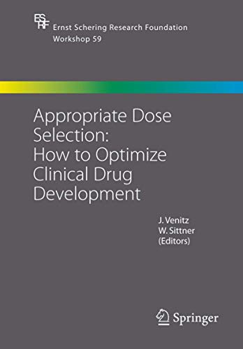 Appropriate Dose Selection - How To Optimize Clinical Drug Development