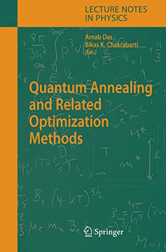 Quantum Annealing and Related Optimization Methods .