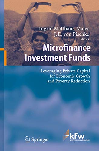 Imagen de archivo de Microfinance Investment Funds: Leveraging Private Capital for Economic Growth and Poverty Reduction a la venta por HPB-Red