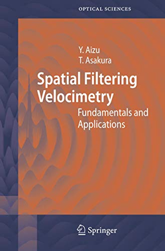 Spatial Filtering Velocimetry. Fundamentals and Applications