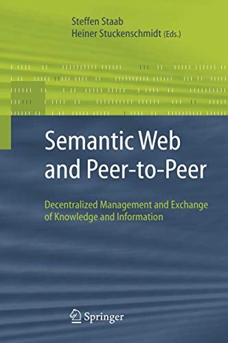 Stock image for Semantic Web and Peer-to-Peer : Decentralized Management and Exchange of Knowledge and Information for sale by Better World Books: West