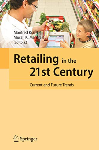 Stock image for Retailing in the 21st Century: Current and Future Trends for sale by Hippo Books