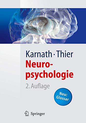Neuropsychologie (Springer-Lehrbuch) - Karnath, Hans-Otto und Peter Thier