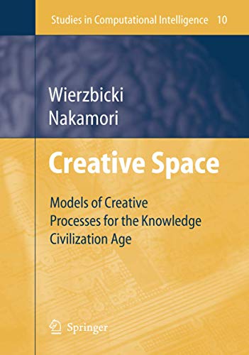 Stock image for Creative Space: Models of Creative Processes for the Knowledge Civilization Age for sale by ThriftBooks-Atlanta