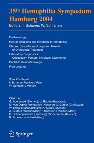 Stock image for 35th Hemophilia Symposium Hamburg 2004: Epidemiology, Risk of Infections and Inhibitors in Hemophili for sale by medimops