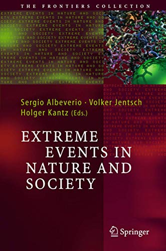 Stock image for Extreme Events in Nature and Society (The Frontiers Collection) for sale by BooksRun