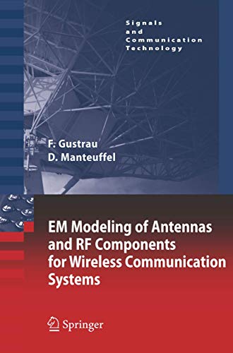 Beispielbild fr EM Modeling of Antennas and RF Components for Wireless Communication Systems (Signals and Communication Technology) zum Verkauf von HPB-Red