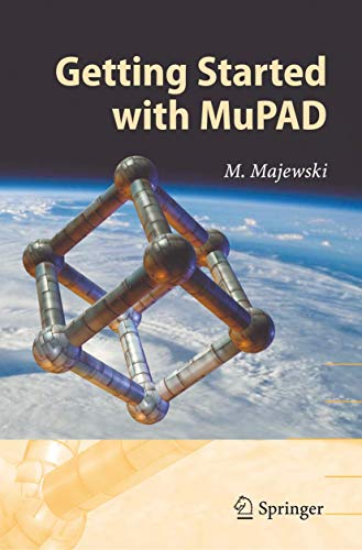 9783540286356: Getting Started with MuPAD