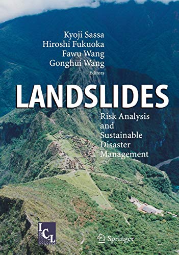 Landslides. Risk Analysis and Sustainable Disaster Management.