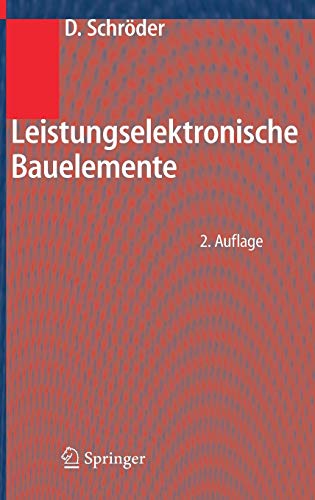 Imagen de archivo de Leistungselektronische Bauelemente (German Edition) a la venta por Lucky's Textbooks