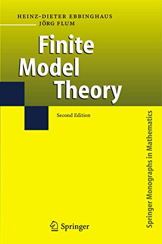 Finite Model Theory: Second Edition (Springer Monographs in Mathematics) (9783540287872) by Ebbinghaus, Heinz-Dieter; Flum, JÃ¶rg