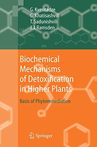 Beispielbild fr Biochemical Mechanisms of Detoxification in Higher Plants: Basis of Phytoremediation zum Verkauf von BooksRun