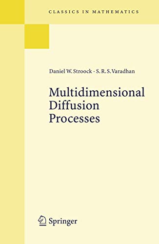 Beispielbild fr Multidimensional Diffusion Processes (Classics in Mathematics) zum Verkauf von Zubal-Books, Since 1961