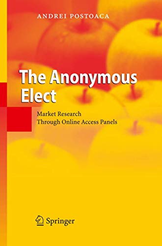 The Anonymous Elect: Market Research Through Online Access Panels