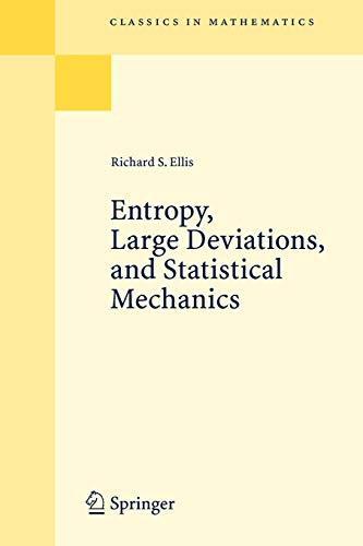 9783540290599: Entropy, Large Deviations, and Statistical Mechanics (Classics in Mathematics)